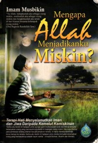 Image of Mengapa Allah Menjadikanku Miskin?