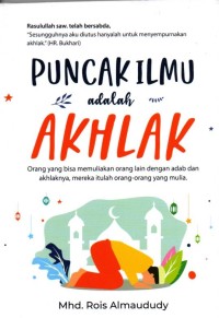 Image of Puncak Ilmu adalah Akhlak