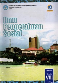 Image of Ilmu Pengetahuan Sosial SMP/MTs Kelas VIII