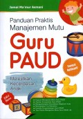 Panduan Praktis Manajemen Mutu Guru PAUD