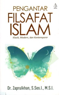 Image of Pengantar Filsafat Islam : Klasik, Modern, dan Kontemporer
