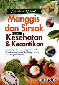 Image of Segudang Khasiat Manggis dan Sirsak untuk Kesehatan & Kecantikan