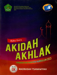 Image of Akidah Akhlak untuk Madrasah Tsanawiyah Kelas IX | Buku Guru