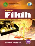 Fikih untuk Madrasah Tsanawiyah Kelas VIII | Buku Guru