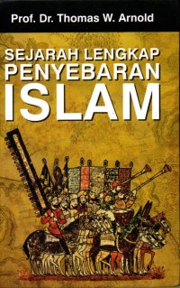 Image of Sejarah Lengkap Penyebaran Islam