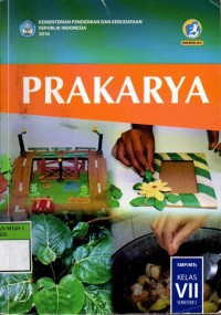 Image of Prakarya untuk SMP/MTs Kelas VII Semester 2 (2016)