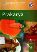 Prakarya untuk SMP/MTs Kelas VIII Semester 2 (2014)