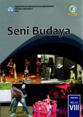 Seni Budaya untuk SMP/MTs Kelas VIII (2018)