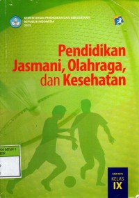 Image of Pendidikan Jasmani, Olahraga, dan Kesehatan untuk SMP/MTs Kelas IX (2015)