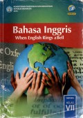 Bahasa Inggris, When English Rings a Bell SMP/MTs Kelas VII