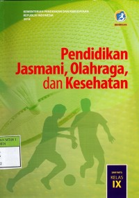 Image of Pendidikan Jasmani, Olahraga, dan Kesehatan untuk SMP/MTs Kelas IX (2018)