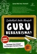 Sudahkah Anda Menjadi Guru Berkharisma?
