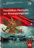 Pendidikan Pancasila dan Kewarganegaraan untuk SMP/MTs Kelas VIII Semester 1