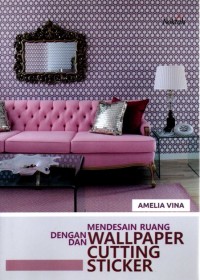 Image of Mendesain Ruang dengan Wallpaper dan Cutting Sticker