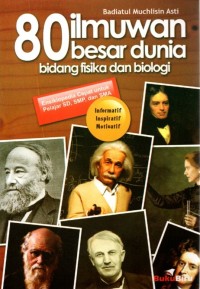 Image of 80 Ilmuwan Besar Bunia Bidang Fisika dan Biologi