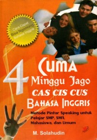 Image of Cuma 4 Minggu Jago Cas Cis Cus Bahasa Inggris