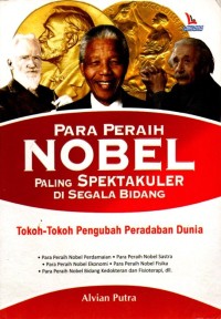 Image of Para peraih Nobel Paling Spektakuler di Segala Bidang
