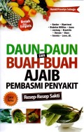 Daun-Daun dan Buah-Buah Ajaib Pembasmi Penyakit