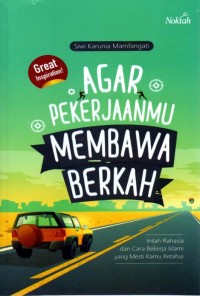 Image of Agar Pekerjaanmu Membawa Berkah