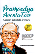 Pramoedya Ananta Toer : Catatan di Balik Penjara