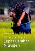 Pembuatan Pupuk Lepas Lambat Nitrogen