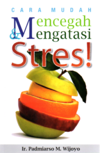 Image of Cara Mudah Mencegah & Mengatasi Stres!