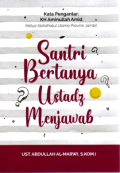 Santri Bertanya Ustadz Menjawab