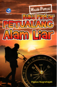 Image of Buku Pintar Petualang Alam Liar