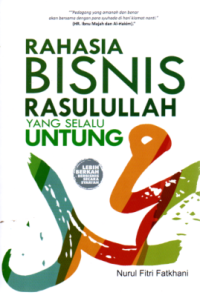 Image of Rahasia Bisnis Rasulullah yang Selalu Untung