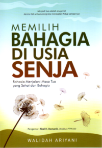 Image of Memilih Bahagia Di Usia Senja