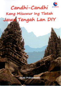 Image of Candhi-Candhi Kang Misuwur Ing Tlatah Jawa Tengah lan DIY