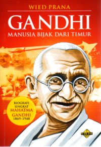 Image of Gandhi : Manusia Bijak dari Timur