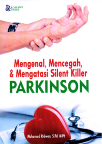 Image of Mengenal, Mencegah, & Mengatasi Silent Killer Parkinson