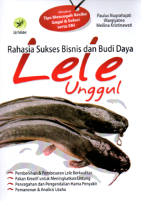 Image of Rahasia Sukses Bisnis dan Budi Daya Lele Unggul