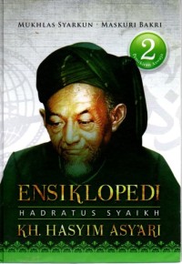Image of Ensiklopedi Hadratus Syaikh KH. Hasyim Asy'ari Jilid 2