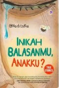 INIKAH BALASANMU, ANAKKU?