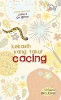 Kekasih yang Takut Cacing
