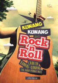 Image of KUNANG - KUNANG Rock n Roll