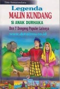 LEGENDA MALIN KUNDANG SI ANAK DURHAKA