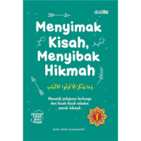 Image of Menyimak Kisah Menyibak Hikmah