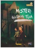 MISTERI GUDANG TUA