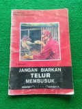 JANGAN BIARKAN TELUR MEMBUSUK