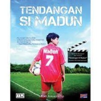 Image of TENDANGAN SI MADUN