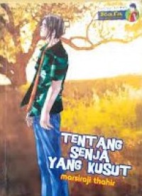 Image of TENTANG SENJA YANG KUSUT