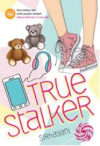 Image of TRUE STALKER